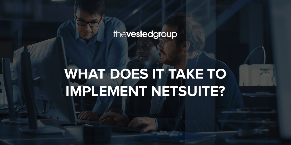 What Does It Take to Implement NetSuite?